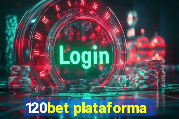 120bet plataforma